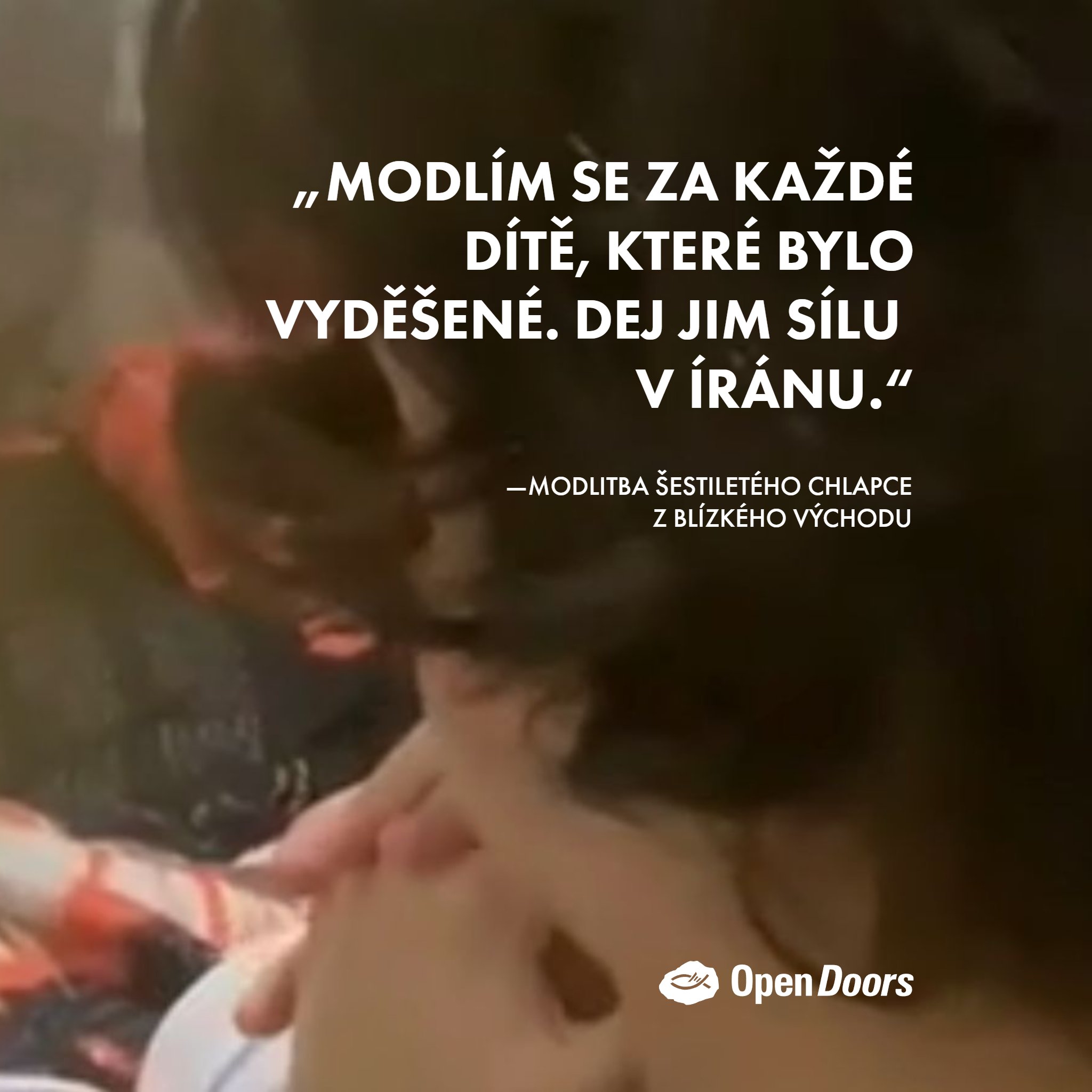 Modlitby šestiletého dítěte za děti v Íránu