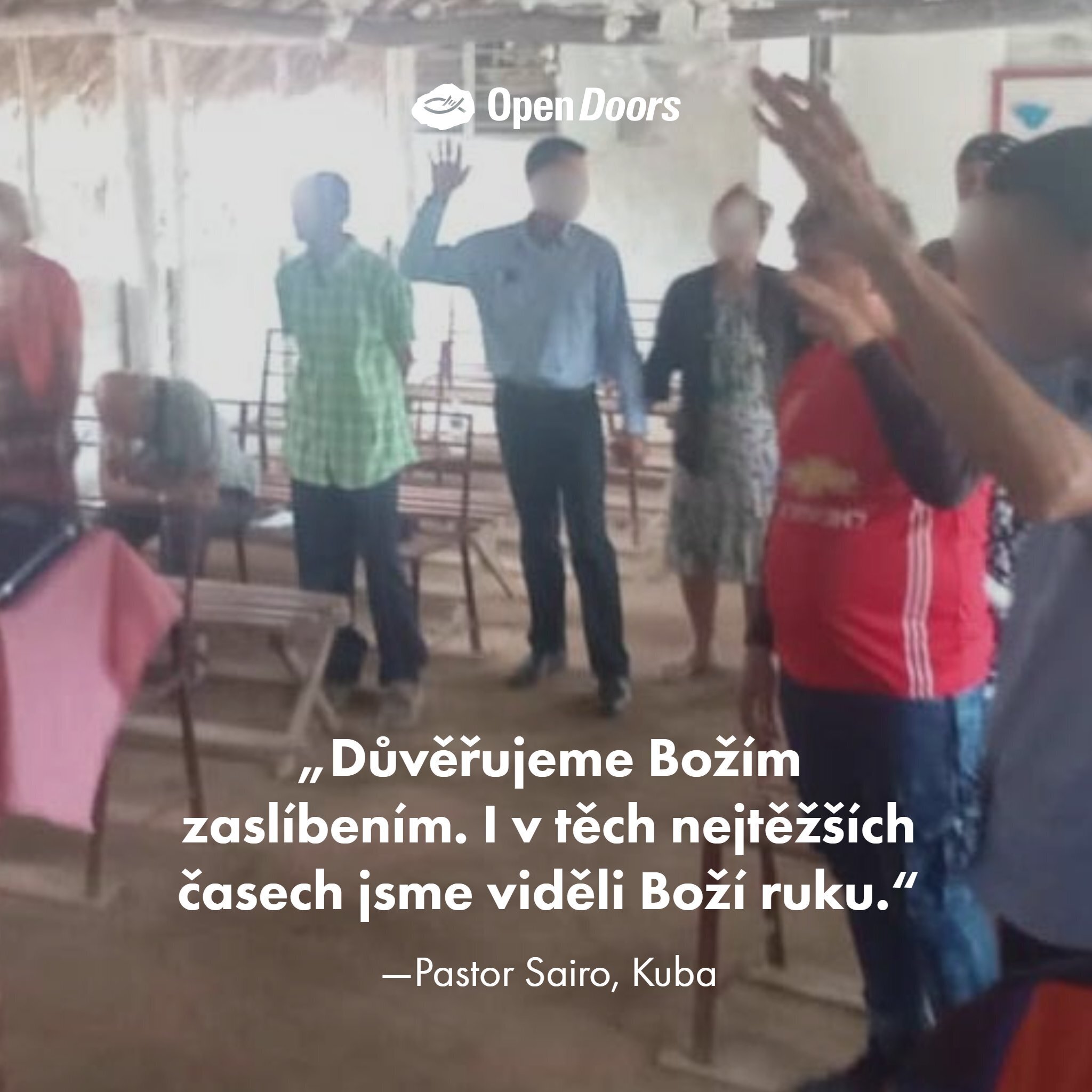 Křesťané na Kubě důvěřují Božím zaslíbením