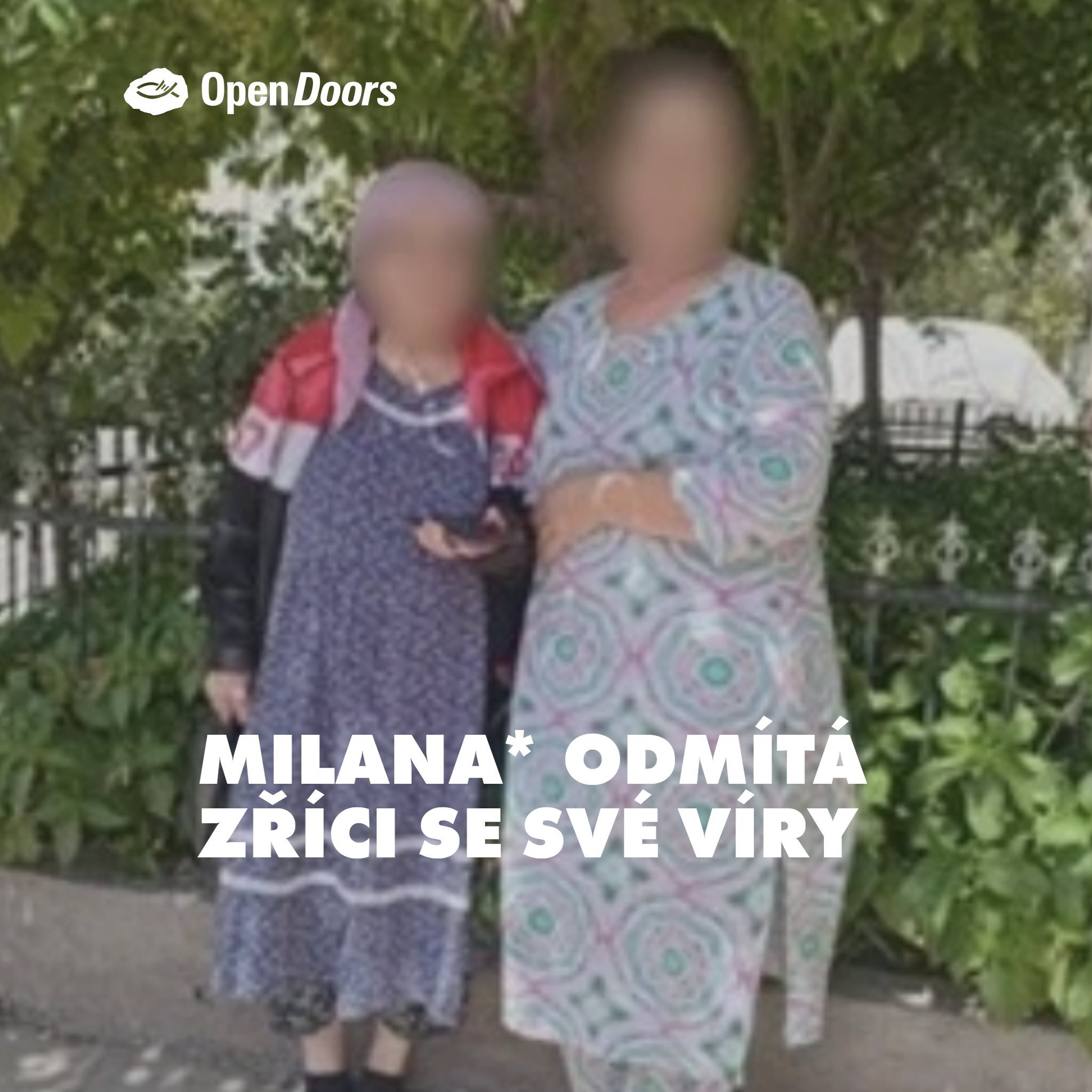 Milana* se v Central Asia odmítá zřeknout své víry