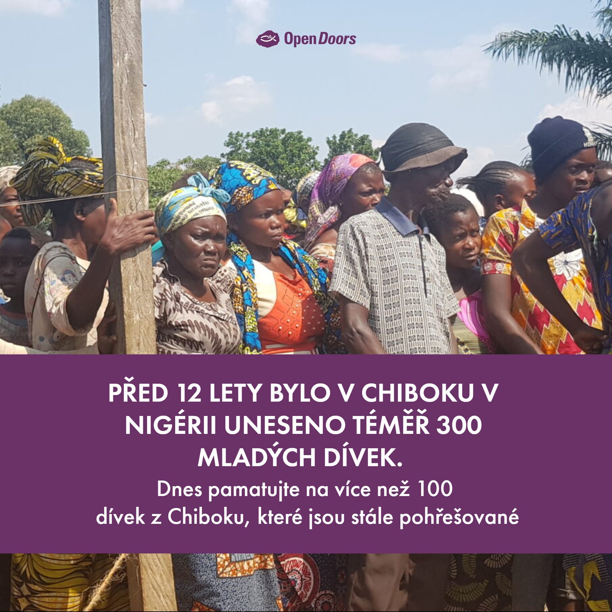 Před 12 lety bylo v Chiboku v Nigérii uneseno téměř 300 mladých dívek