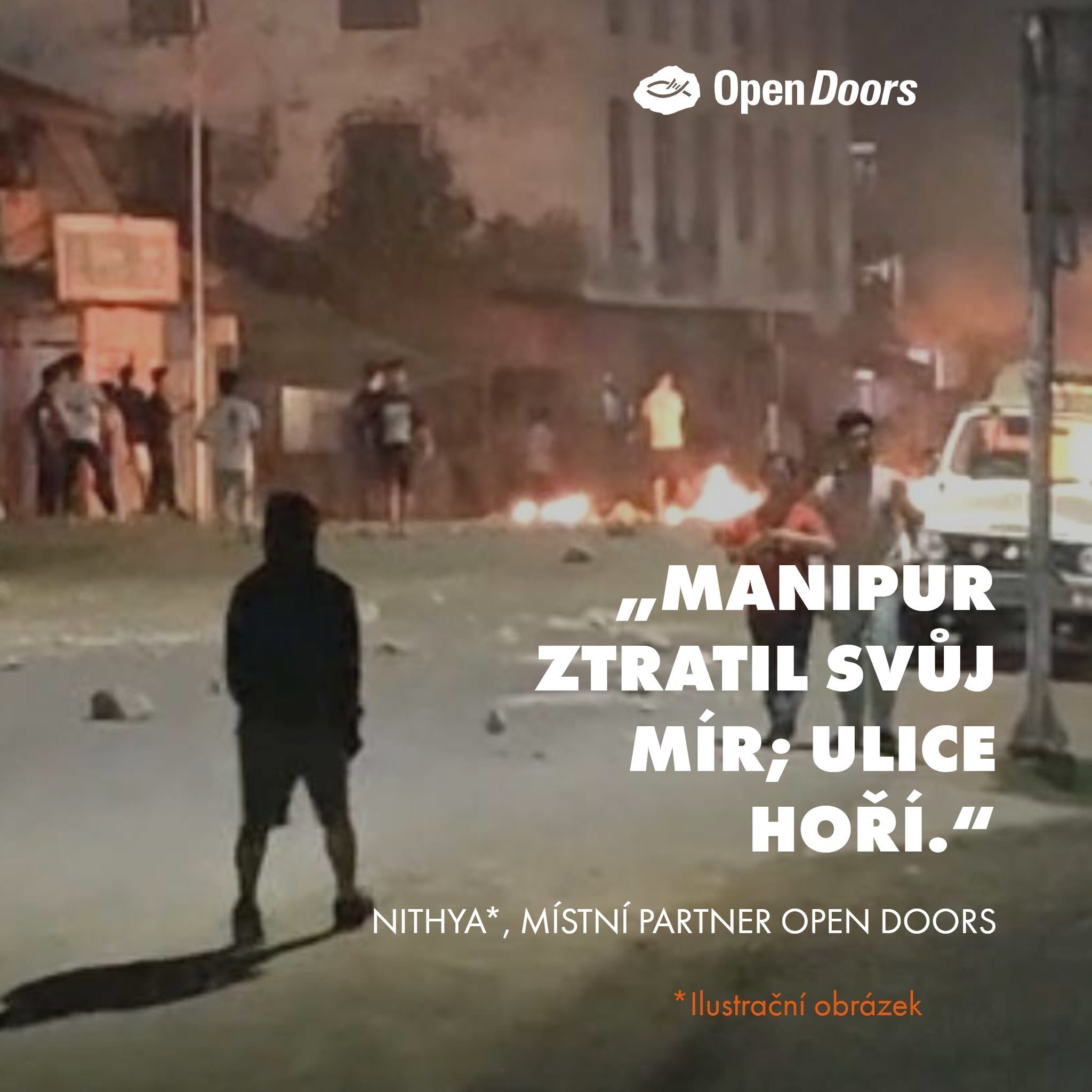„Manipur ztratil svůj mír; ulice hoří.“