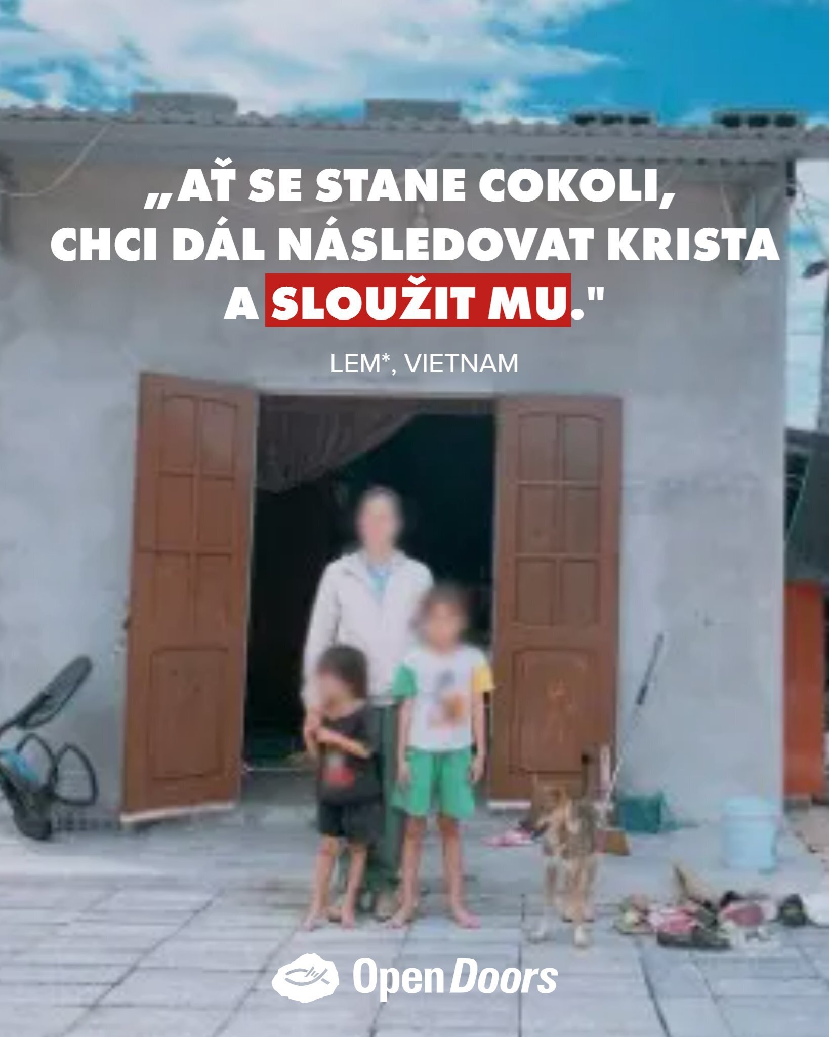 Neochvějná víra Lem* z Vietnamu září uprostřed těžkostí