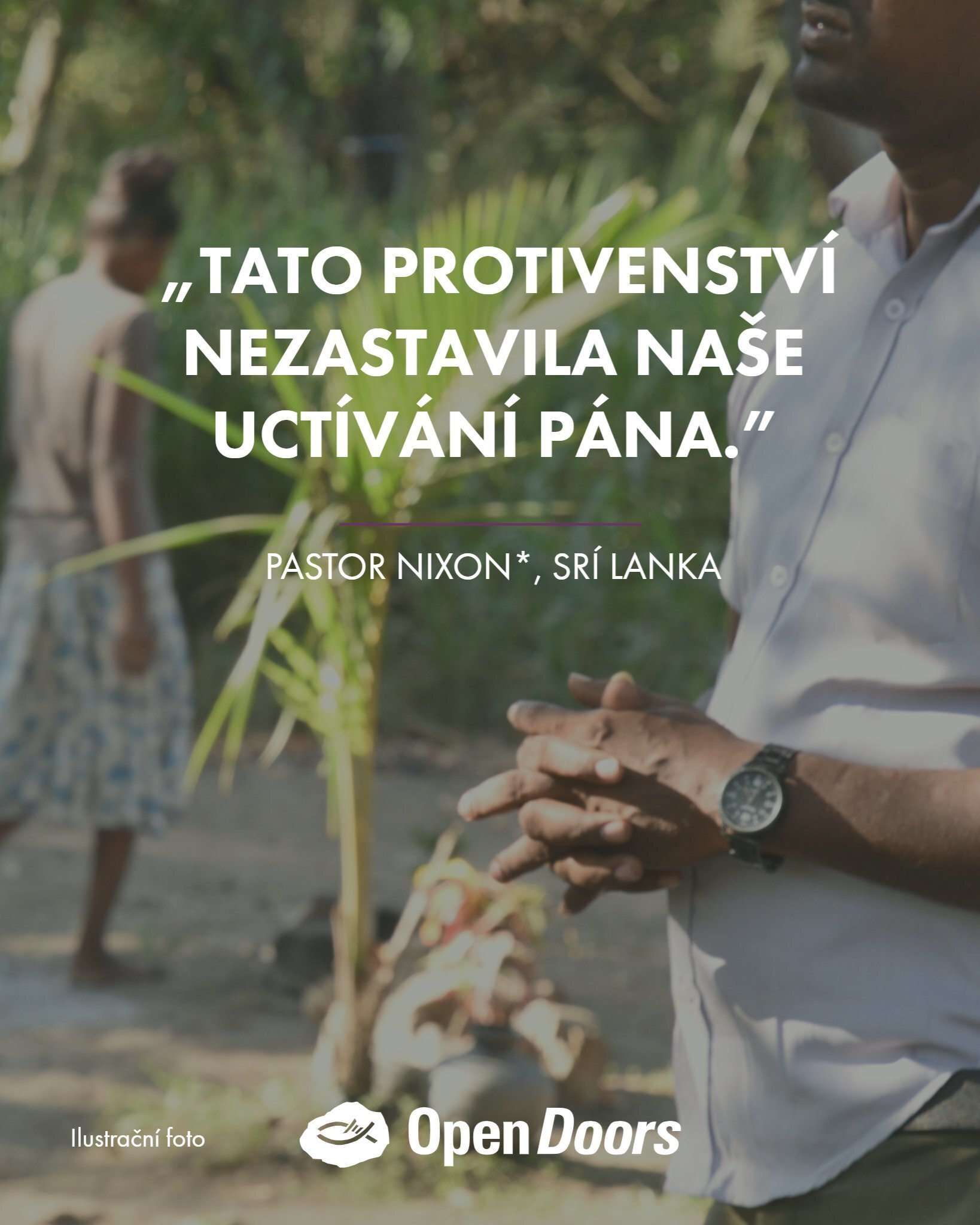 Svědectví pastora Nixona* ze Srí Lanky